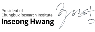 president of Chungbuk Research Institute, Insung Hwang 